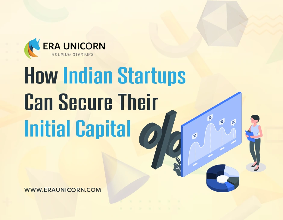 How Indian Startups Can Secure Their Initial Capital