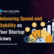 Balancing-Speed-and-Stability-as-Your-Startup-Grows