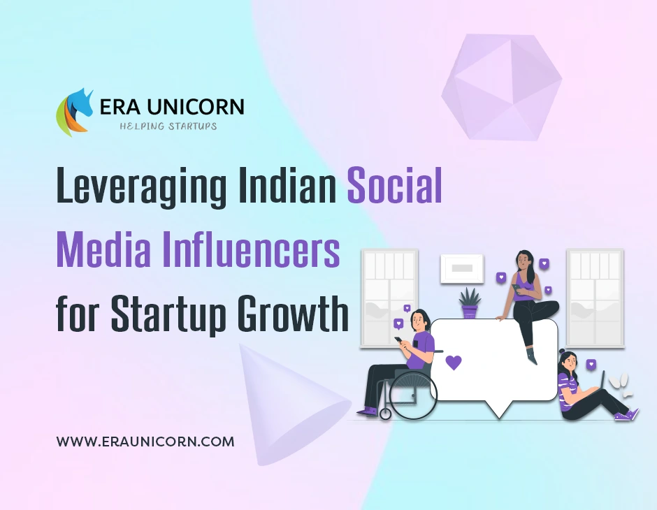 Leveraging Indian Social Media Influencers for Startup Growth